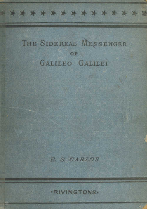 The sidereal messenger of Galileo Galilei cover