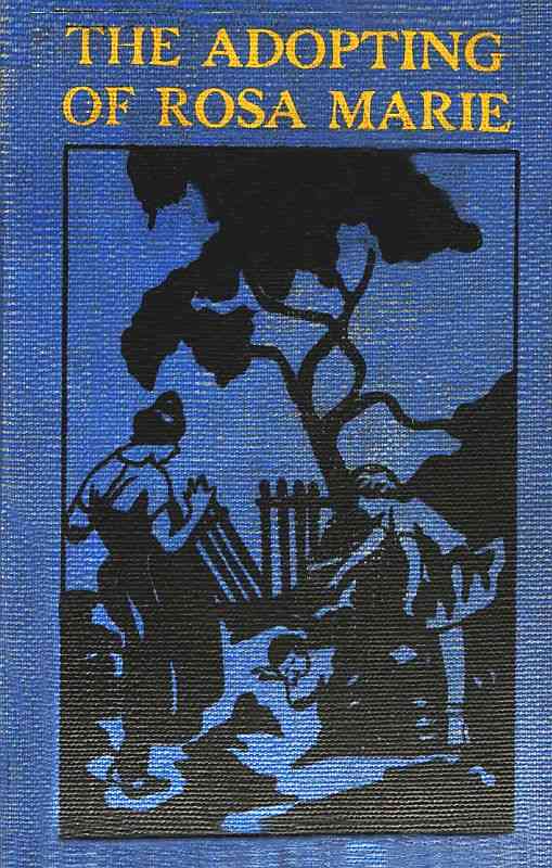 The Adopting of Rosa Marie / (A Sequel to Dandelion Cottage) cover