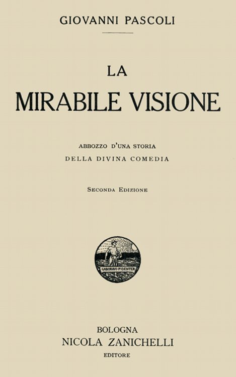 La mirabile visione: Abbozzo d'una storia della Divina Comedia cover