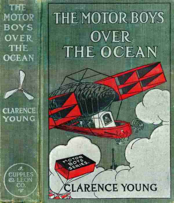 The Motor Boys Over the Ocean; Or, A Marvelous Rescue in Mid-Air cover