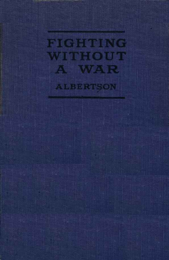 Fighting Without a War: An Account of Military Intervention in North Russia cover