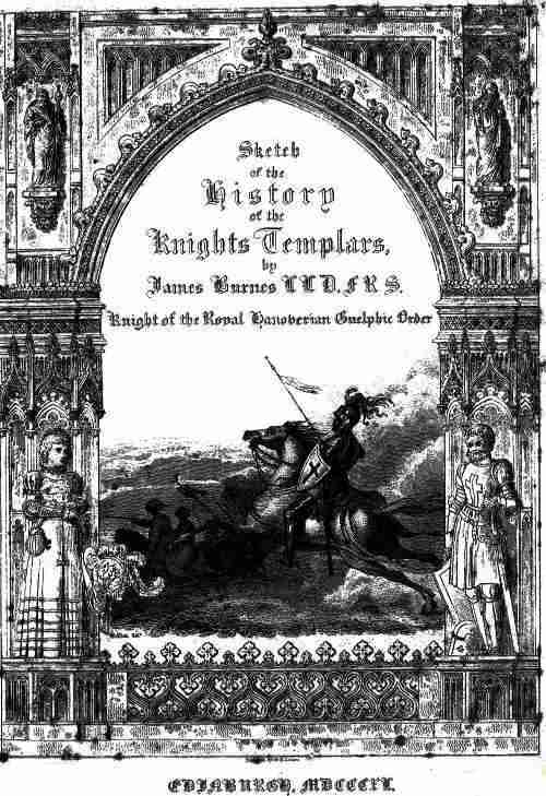 Sketch of the History of the Knights Templars / Second Edition cover