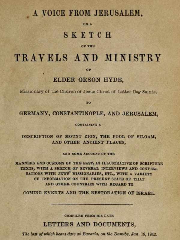 A Voice from Jerusalem / Or, A Sketch of the Travels and Ministry of Elder Orson Hyde cover