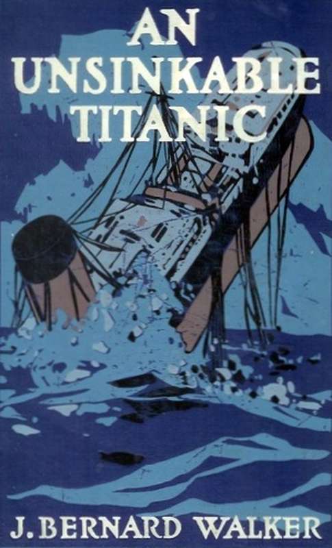 An Unsinkable Titanic: Every Ship its own Lifeboat cover
