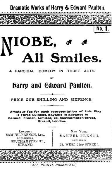 Niobe, All Smiles: A Farcical Comedy in Three Acts cover