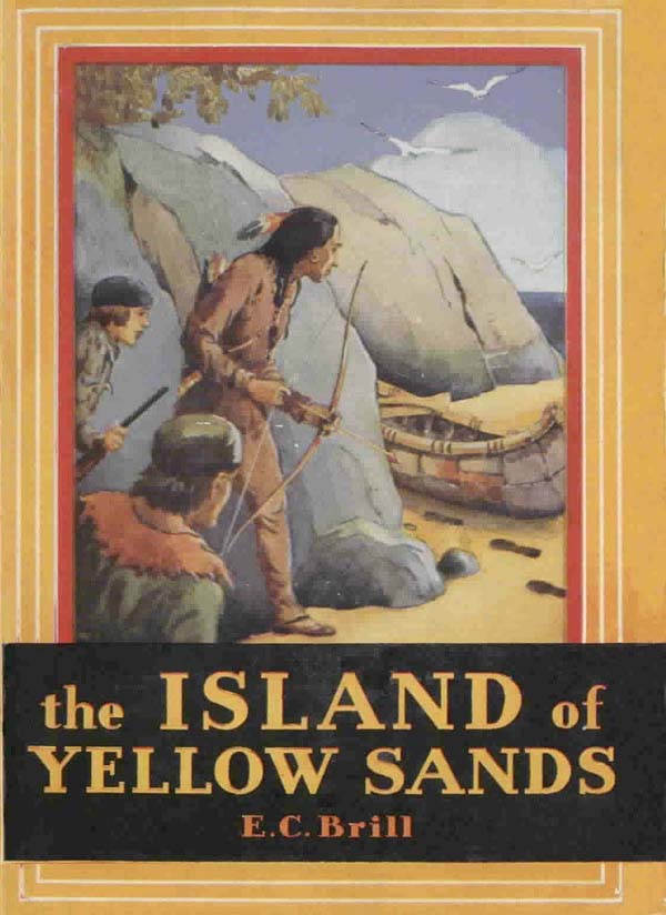 The Island of Yellow Sands: An Adventure and Mystery Story for Boys cover