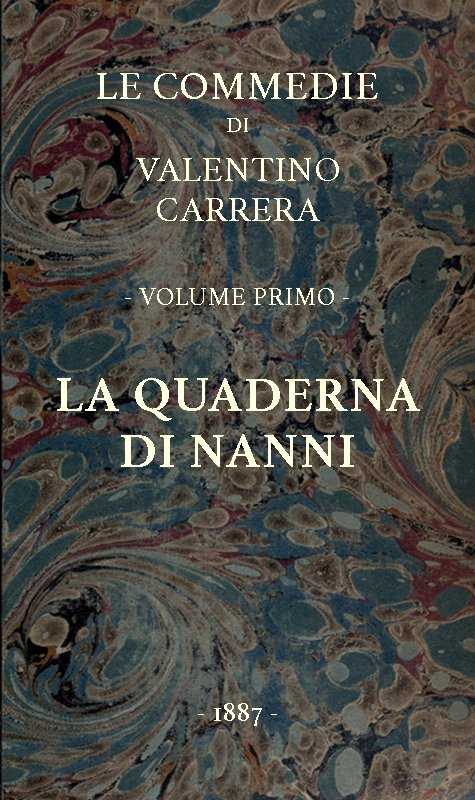 La quaderna di Nanni / Le Commedie, vol. 1 cover