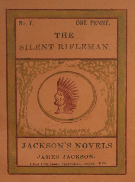 The Silent Rifleman! A tale of the Texan prairies cover