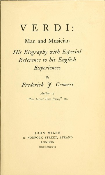 Verdi: Man and Musician / His Biography with Especial Reference to His English Experiences cover
