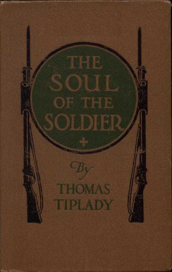The Soul of the Soldier: Sketches from the Western Battle-Front cover