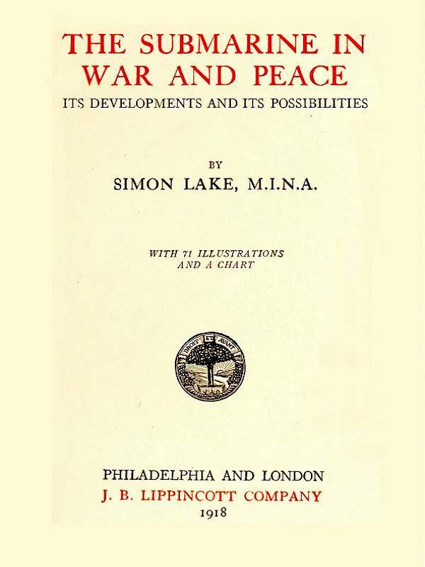 The Submarine in War and Peace: Its Development and its Possibilities cover