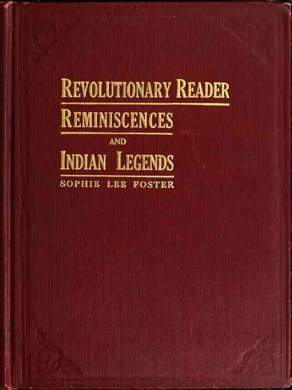 Revolutionary Reader: Reminiscences and Indian Legends cover