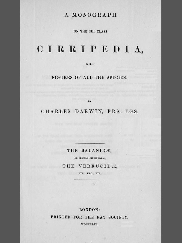 A Monograph on the Sub-class Cirripedia (Volume 2 of 2) / The Balanidæ, (or Sessile Cirripedes); the Verrucidæ, etc., etc. cover