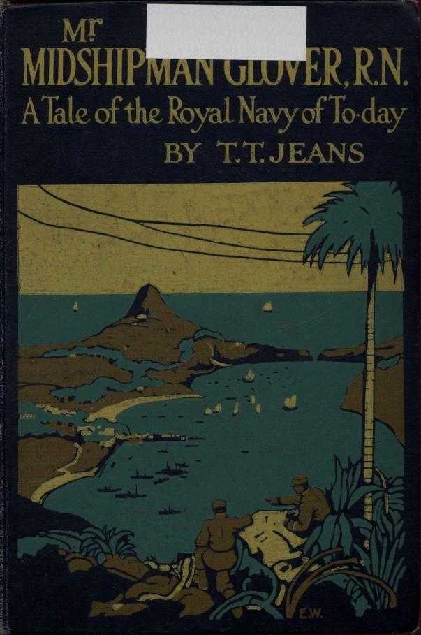 Mr. Midshipman Glover, R.N.: A Tale of the Royal Navy of To-day cover