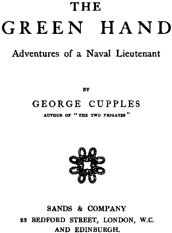 The Green Hand: Adventures of a Naval Lieutenant cover