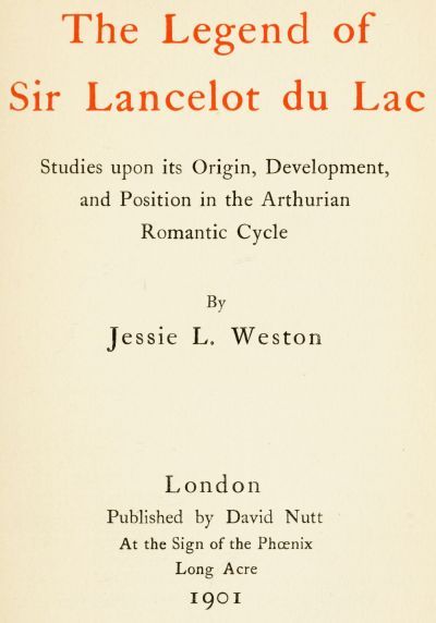 The Legend of Sir Lancelot du Lac / Studies upon its Origin, Development, and Position in the Arthurian Romantic Cycle cover