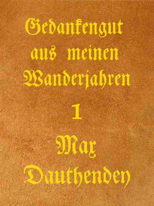 Gedankengut aus meinen Wanderjahren. Erster Band cover