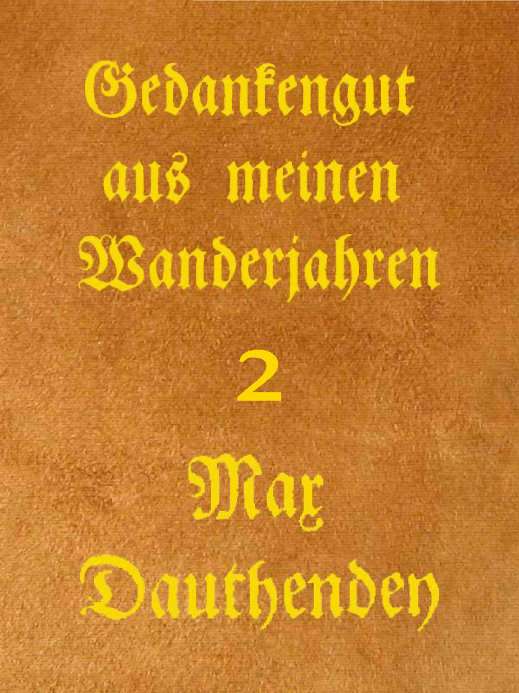 Gedankengut aus meinen Wanderjahren. Zweiter Band cover