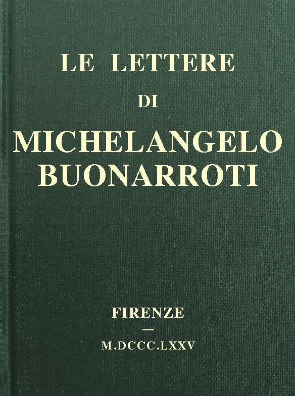 Le lettere di Michelangelo Buonarroti cover