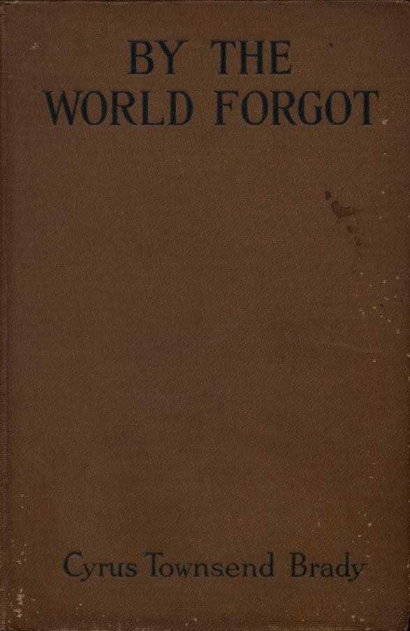 By the World Forgot: A Double Romance of the East and West cover