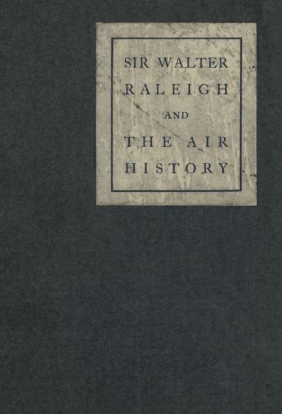 Sir Walter Raleigh and the Air History: A Personal Recollection cover