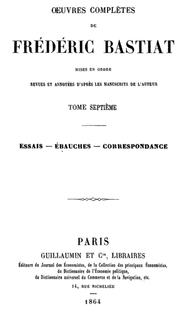 Œuvres Complètes de Frédéric Bastiat, tome 7 / mises en ordre, revues et annotées d'après les manuscrits de l'auteur cover