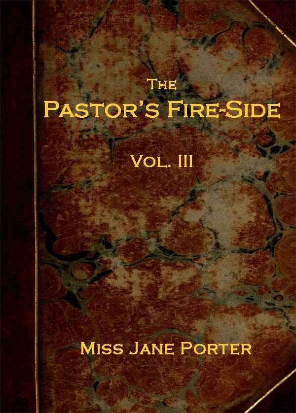 The Pastor's Fire-side Vol. 3 (of 4) cover