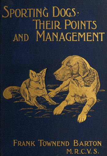 Sporting Dogs: Their Points and Management in Health and Disease cover