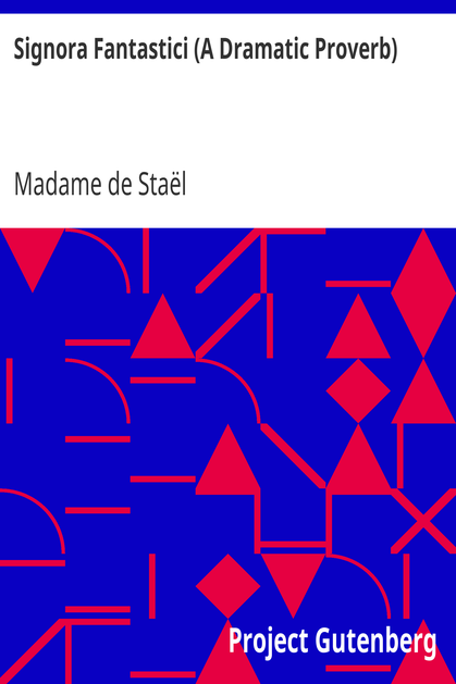 Signora Fantastici (A Dramatic Proverb) cover