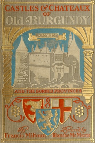 Castles and Chateaux of Old Burgundy cover
