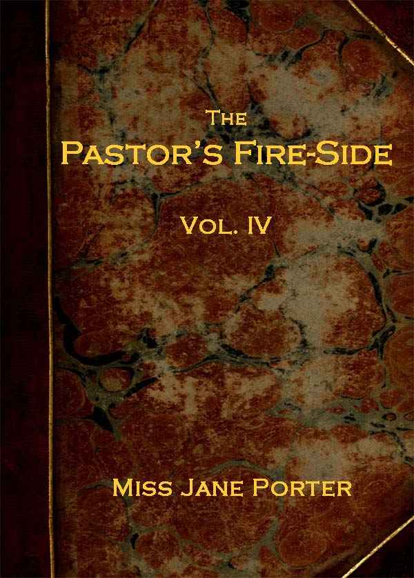 The Pastor's Fire-side Vol. 4 (of 4) cover