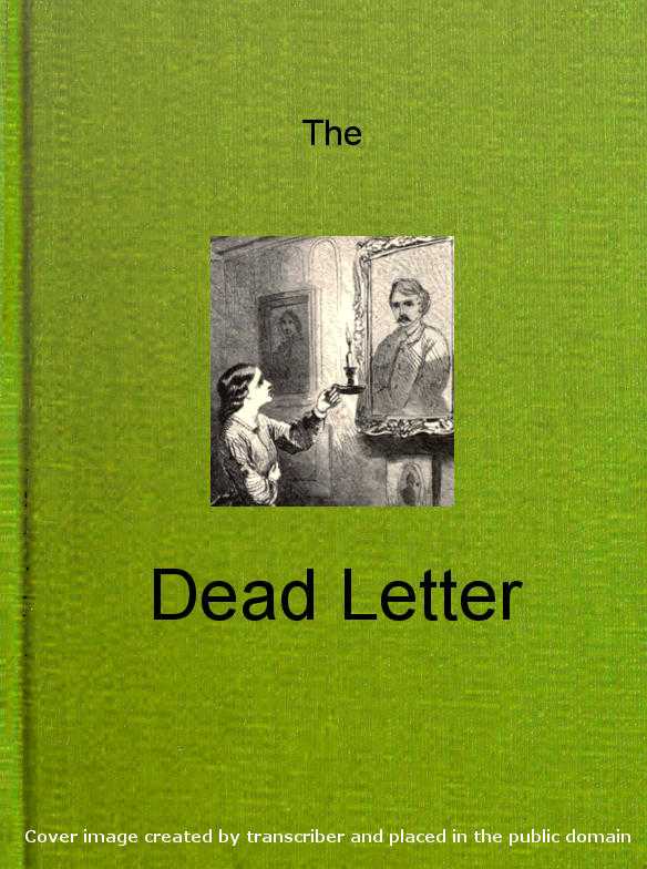 The Dead Letter: An American Romance cover