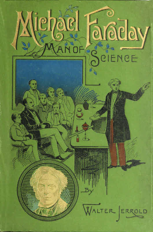 Michael Faraday, Man of Science cover