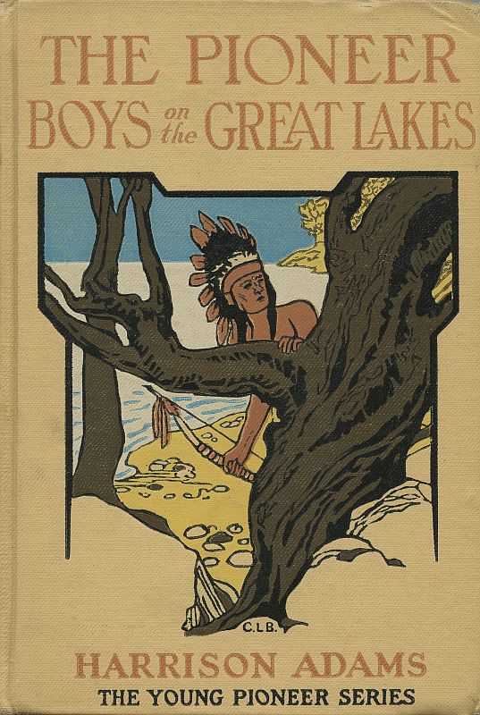 The Pioneer Boys on the Great Lakes; or, On the Trail of the Iroquois cover