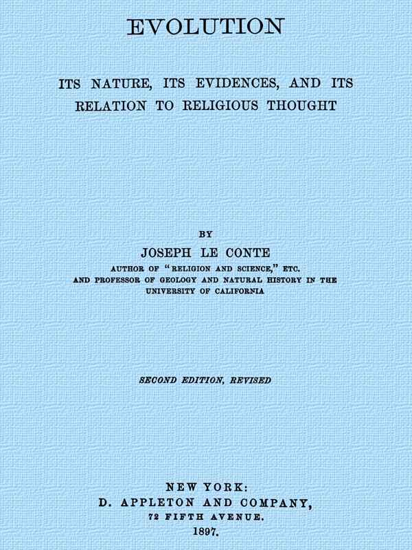 Evolution: Its nature, its evidence, and its relation to religious thought cover
