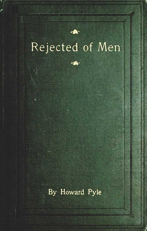 Rejected of Men: A Story of To-day cover