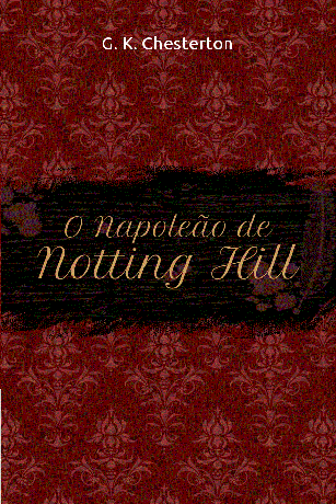 O Napoleão de Notting Hill cover