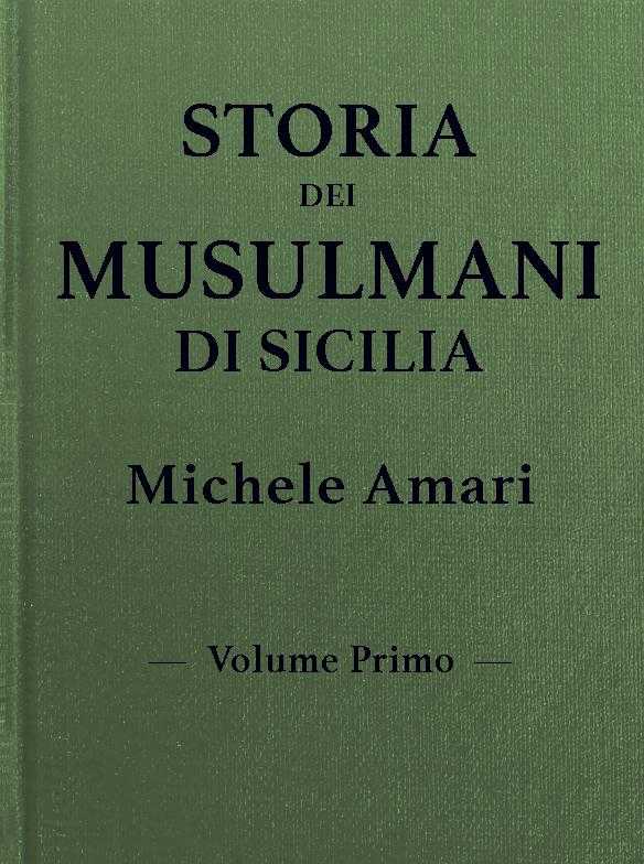 Storia dei musulmani di Sicilia, vol. I cover