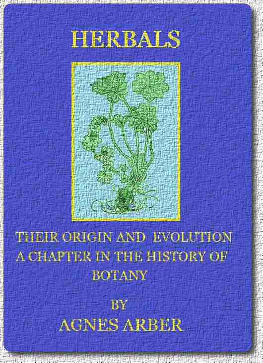 Herbals, Their Origin and Evolution: A Chapter in the History of Botany 1470-1670 cover