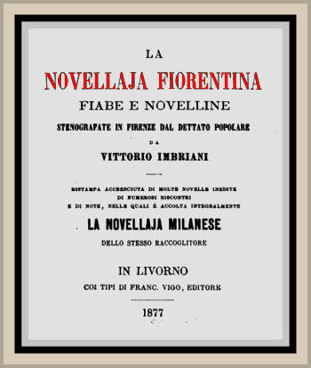 La novellaja fiorentina / Fiabe e novelline stenografate in Firenze dal dettato popolare cover