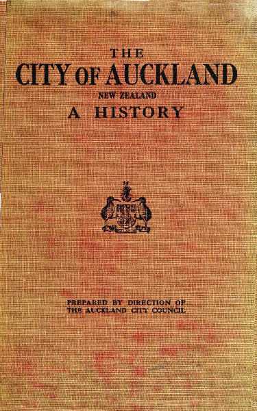 The City of Auckland, New Zealand, 1840-1920 cover