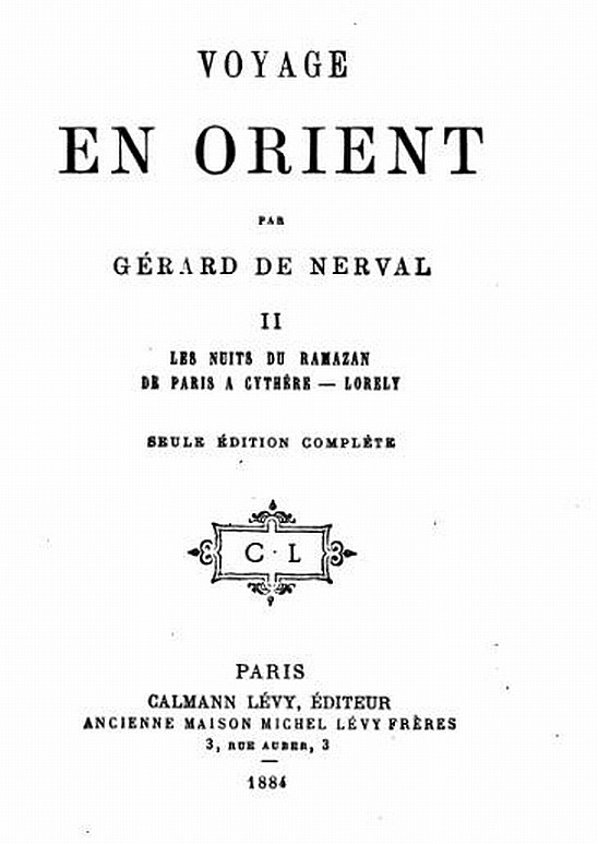 Voyage en Orient, Volume 2: Les nuits du Ramazan; De Paris à Cythère; Lorely cover