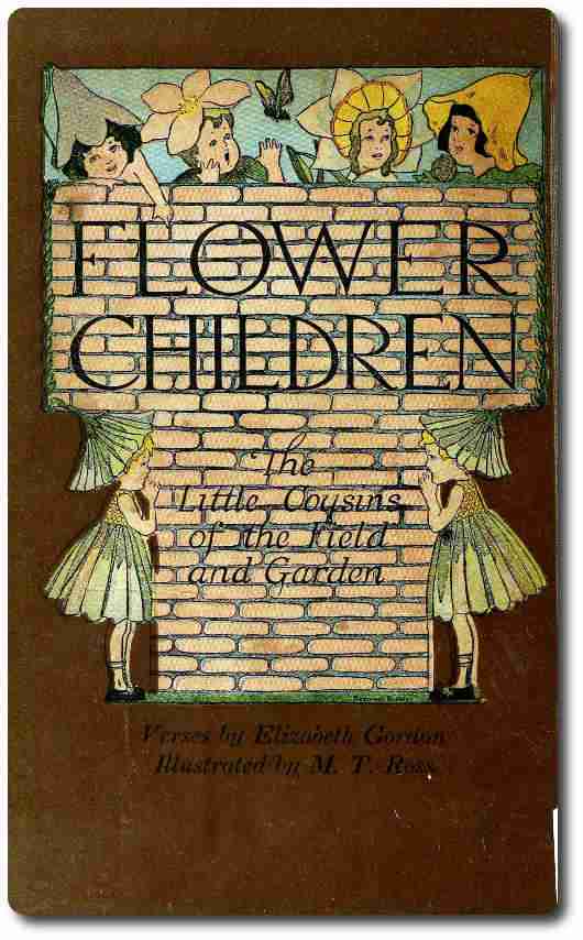 Flower Children: The Little Cousins of the Field and Garden cover