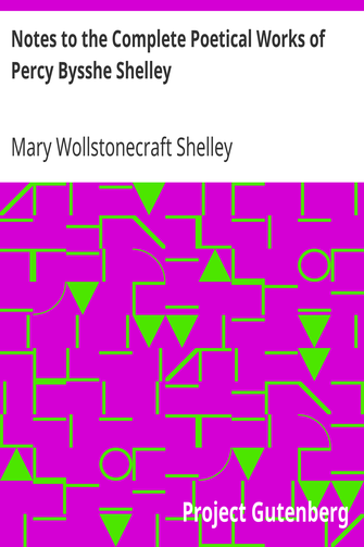 Notes to the Complete Poetical Works of Percy Bysshe Shelley cover