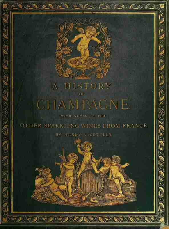 A History of Champagne, with Notes on the Other Sparkling Wines of France cover