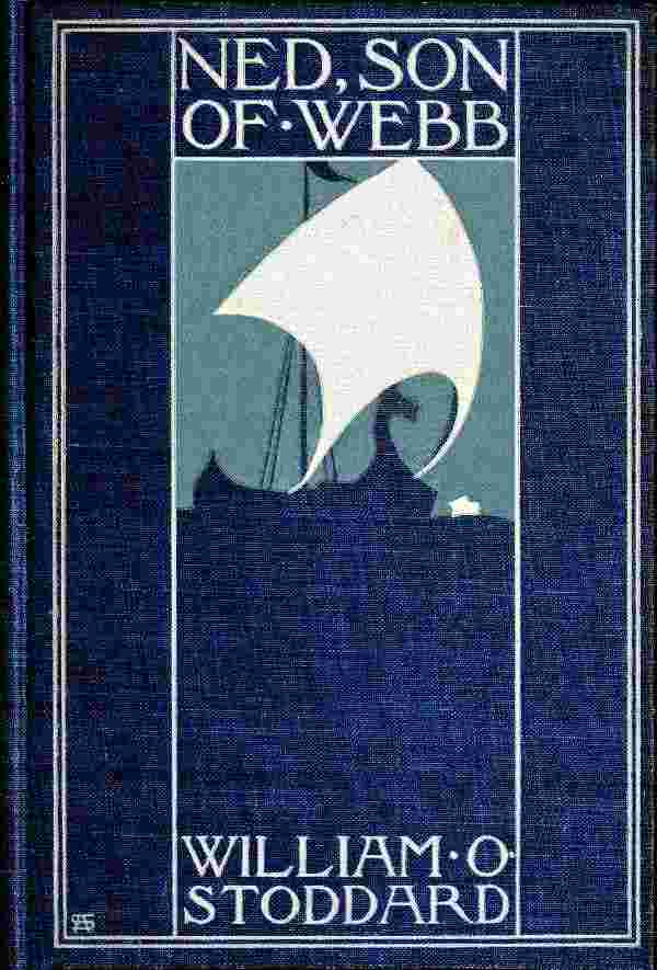 Ned, the son of Webb: What he did. cover