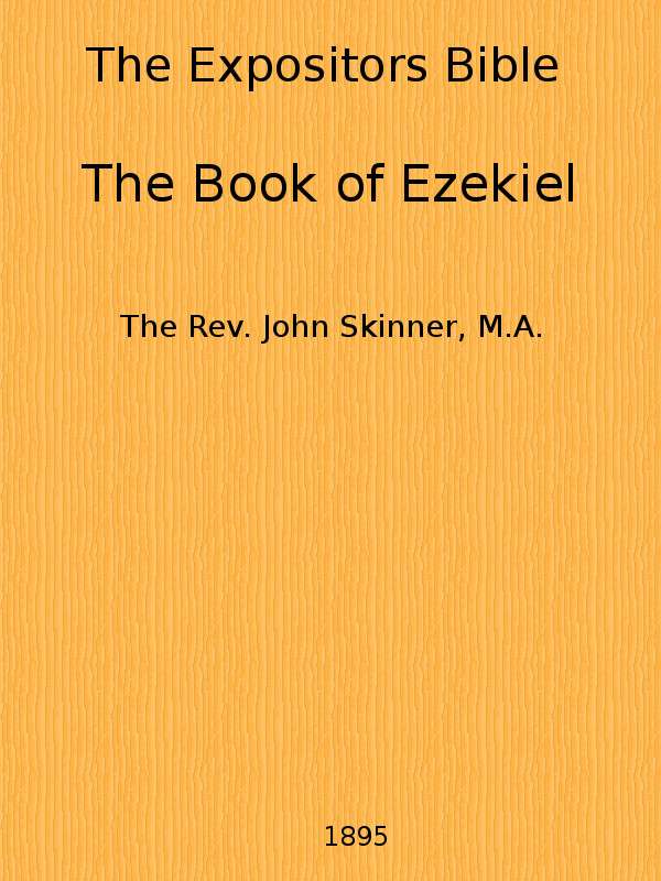 The Expositor's Bible: The Book of Ezekiel cover