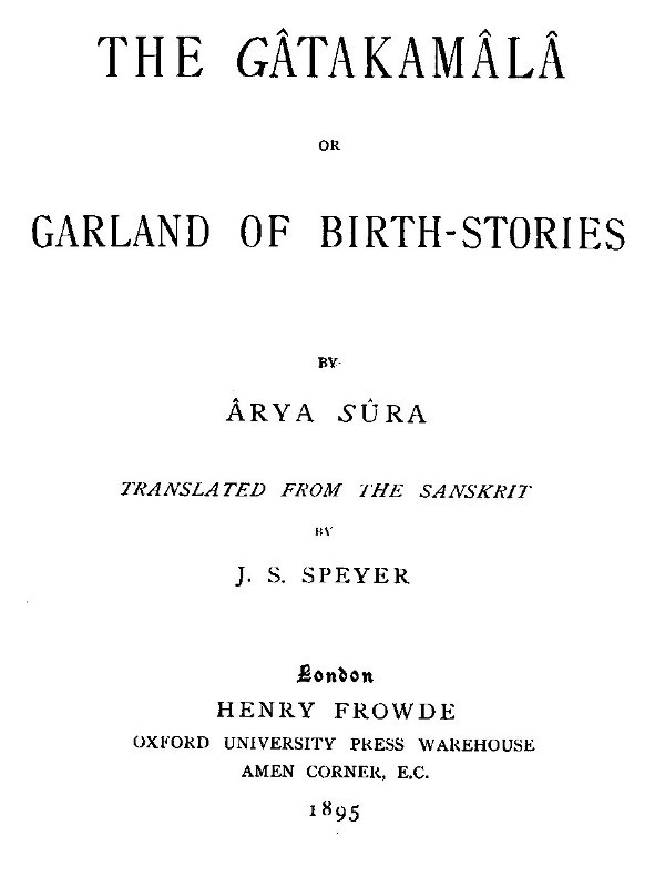 The Gâtakamâlâ; Or, Garland of Birth-Stories cover