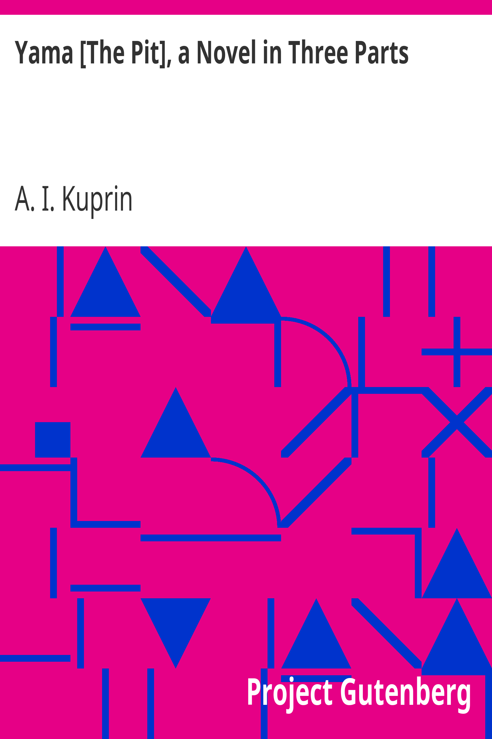 Yama [The Pit], a Novel in Three Parts cover