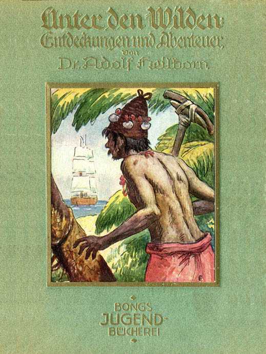 Unter den Wilden: Entdeckungen und Abenteuer cover